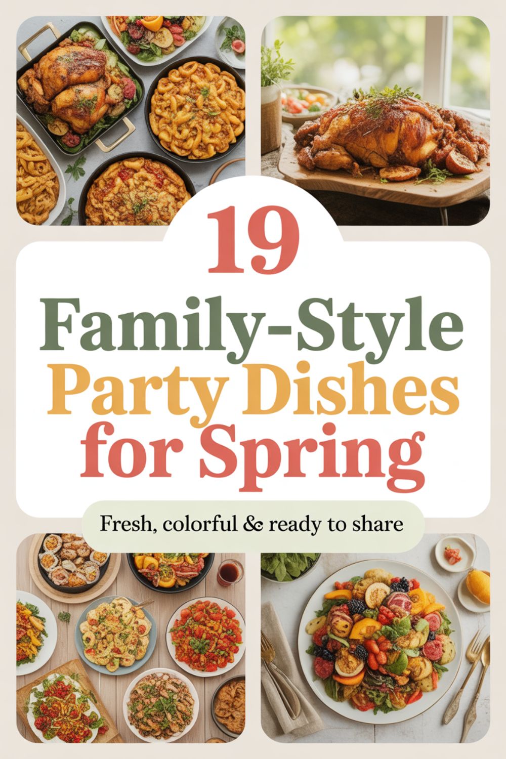 19 Family-Style Party Dishes for Spring 2