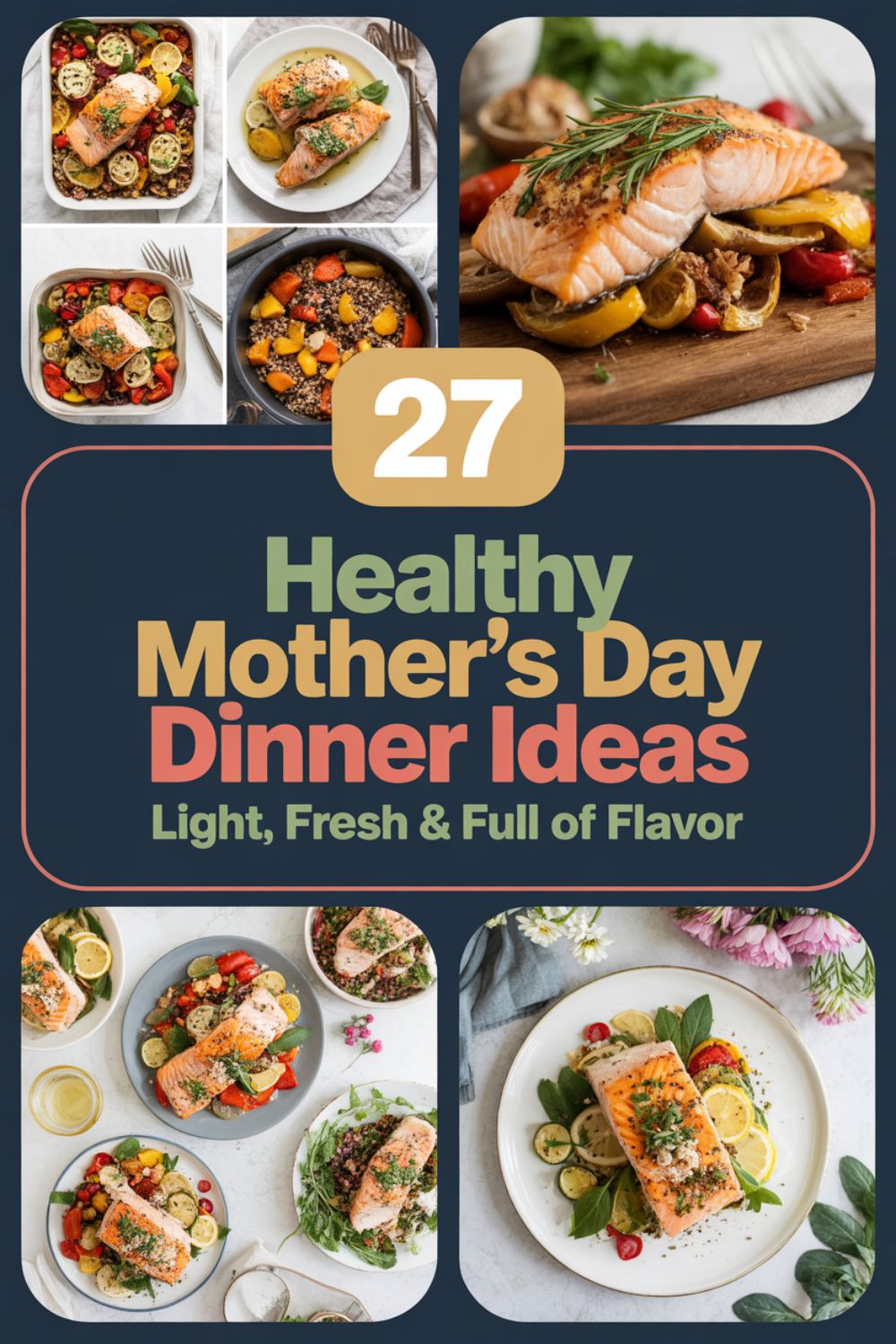 27 Healthy Mothers Day Dinner Ideas